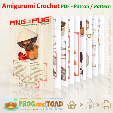 PING le pug / the pug - PDF - Année Chinoise du chien / Chinese year of the dog - Amigurumi Crochet - FROGandTOAD Créations